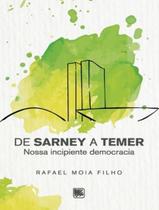 Livro - De Sarney A Temer - SCORTECCI