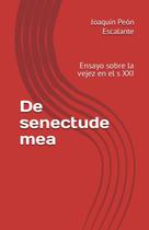 Livro De senectude mea: Ensaio sobre a velhice no século XXI