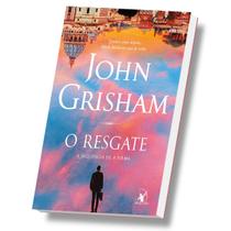 Livro de Suspense, O resgate, 15 anos depois Mitch McDeere está de volta nesta sequência de A firma, John Grisham