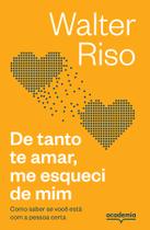 Livro - De tanto te amar, me esqueci de mim