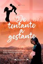 Livro - De tentante a gestante Livro - De tentante a gestante