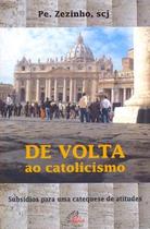 Livro - De volta ao catolicismo Livro - De volta ao catolicismo