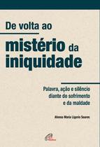 Livro - De volta ao mistério da iniquidade Livro - De volta ao mistério da iniquidade