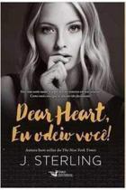 Livro DEAR HEART, EU ODEIO VOCÊ! - Faro