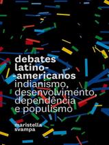 Livro - Debates Latino-Americanos - ELEFANTE Livro - Debates Latino-Americanos - ELEFANTE