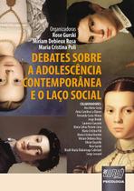 Livro - Debates sobre a Adolescência Contemporânea e o Laço Social