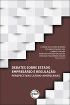 Livro - Debates sobre estado empresário e regulação