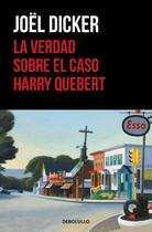 Livro Debolsillo A verdade sobre o caso Harry Quebert Livro Debolsillo A verdade sobre o caso Harry Quebert