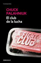 Livro DEBOLSILLO Fight Club/El club de la lucha (edição em espanhol) Livro DEBOLSILLO Fight Club/El club de la lucha (edição em espanhol)