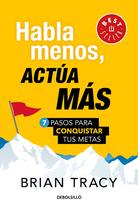Livro Debolsillo Habla menos, actúa más: 7 passos para conquistar suas metas