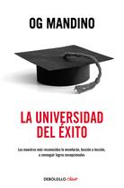 Livro DEBOLSILLO La universidad del éxito de Og Mandino