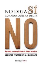 Livro DEBOLSILLO No diga sí cuando quiera decir no