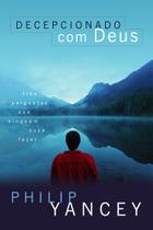 Livro - Decepcionado com Deus Livro - Decepcionado com Deus