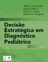 Livro - Decisão Estratégica em Diagnóstico Pediátrico Livro - Decisão Estratégica em Diagnóstico Pediátrico
