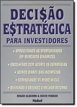 Livro Decisão Estratégica para Investidores - Roger Oldcorn e David Parker - Finanças