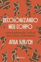 Livro - Decolonizando meu corpo
