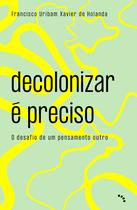 Livro - Decolonizar é preciso