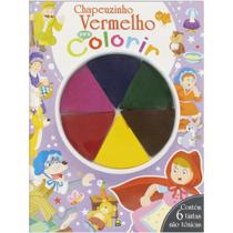 Livro - Dedinhos em Ação! Chapeuzinho Vermelho para Colorir Livro - Dedinhos em Ação! Chapeuzinho Vermelho para Colorir
