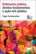 Livro - Defensoria pública, direitos fundamentais e ação civil pública - 1ª edição de 2014