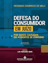 Livro - Defesa Do Consumidor Em Juizo Por Danos Causados Em Acidentes De Consumo - 2ª Ed Livro - Defesa Do Consumidor Em Juizo Por Danos Causados Em Acidentes De Consumo - 2ª Ed