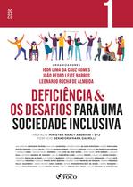 Livro - DEFICIÊNCIA & OS DESAFIOS PARA UMA SOCIEDADE INCLUSIVA - VOL 1 - 1ª ED - 2022