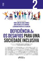 Livro - DEFICIÊNCIA & OS DESAFIOS PARA UMA SOCIEDADE INCLUSIVA - VOL 2 - 1ª ED - 2022