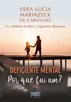 Livro - Deficiente mental por que fui um?