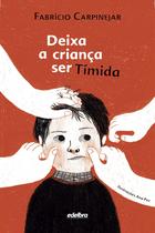 Livro - Deixa a Criança ser tímida