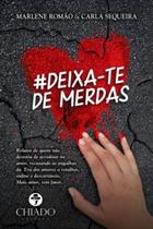 Livro - #Deixa-te de Merdas