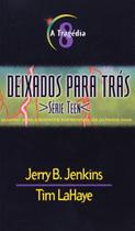 Livro - Deixados teen - Volume 8 - Tragédia