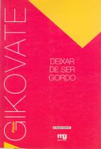 Livro - Deixar de ser gordo Livro - Deixar de ser gordo