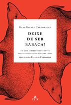 Livro - Deixe de ser babaca!