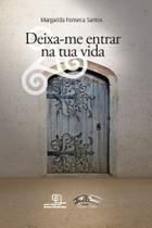 Livro - Deixe-me entrar na tua vida