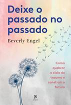 Livro - Deixe o passado no passado