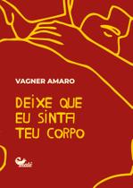 Livro - Deixe que eu sinta teu corpo