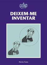 Livro - Deixem-me inventar