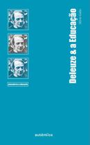 Livro - Deleuze & a educação Livro - Deleuze & a educação