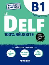 Livro - Delf - 100% Reussite - B1 - Livre + Didierfle.App - 2Eme Ed. - DIDIER/ HATIER