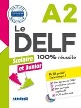 Livro - Delf Scolaire Et Junior - 100% Reussite - A2 - Livre + Cd Mp3