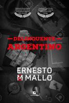 Livro - Delinquente argentino Livro - Delinquente argentino