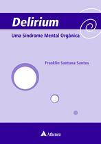 Livro - Delirium - uma síndrome mental orgânica