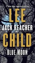 Livro DELL Blue Moon: um romance de Jack Reacher Livro DELL Blue Moon: um romance de Jack Reacher