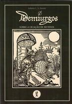 Livro - Demiurgos: sobre a criação de mundos Livro - Demiurgos: sobre a criação de mundos
