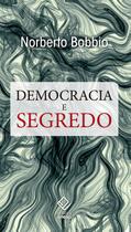 Livro - Democracia e segredo