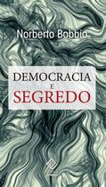 Livro - Democracia e segredo Livro - Democracia e segredo
