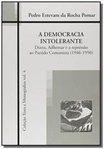 Livro - Democracia Intolerante, A