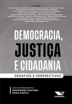 Livro - Democracia, justiça e cidadania Livro - Democracia, justiça e cidadania