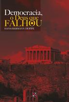 Livro - Democracia, o Deus que falhou Livro - Democracia, o Deus que falhou