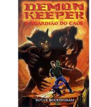 Livro - Demon Keeper - O Guardião do Caos - Royce Buckingham - Panini Livro - Demon Keeper - O Guardião do Caos - Royce Buckingham - Panini