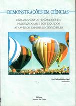 Livro - Demonstrações em Ciências: Explorando fenômenos da pressão do ar e dos líquidos através de experimentos simples